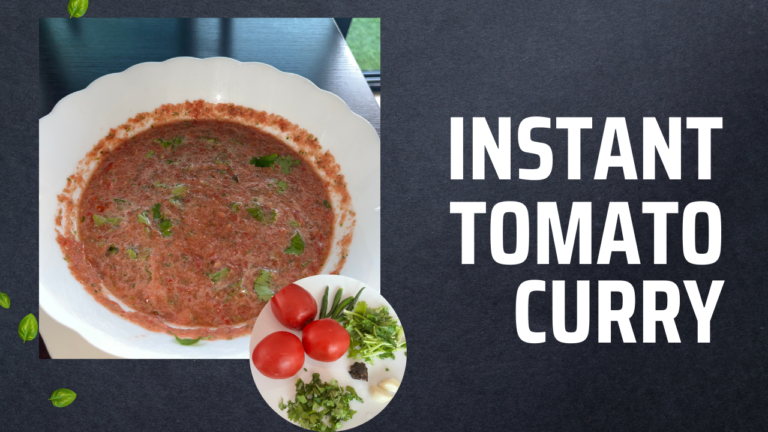 Instant tomato curry